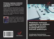 Copertina di Modułowa realizacja wykładnika na układzie FPGA dla systemów kryptograficznych z kluczem publicznym