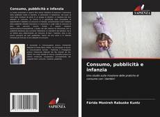 Borítókép a  Consumo, pubblicità e infanzia - hoz