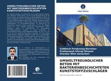 Copertina di UMWELTFREUNDLICHER BETON MIT BAKTERIENBESCHICHTETEN KUNSTSTOFFZUSCHLÄGEN