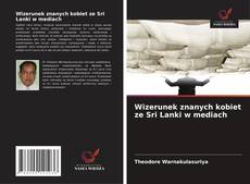 Bookcover of Wizerunek znanych kobiet ze Sri Lanki w mediach