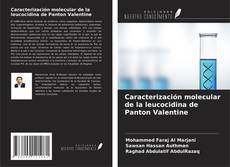 Caracterización molecular de la leucocidina de Panton Valentine kitap kapağı