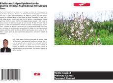 Borítókép a  Efeito anti-hiperlipidémico da planta inteira Asphodelus fistulosus linn. - hoz