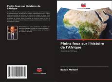 Portada del libro de Pleins feux sur l'histoire de l'Afrique