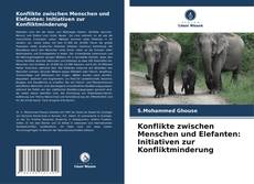 Capa do livro de Konflikte zwischen Menschen und Elefanten: Initiativen zur Konfliktminderung 