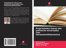 Copertina di Propriedades físicas dos polímeros enxertados com tetraaminoftalocianina