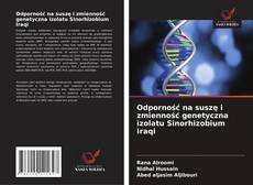 Copertina di Odporność na suszę i zmienność genetyczna izolatu Sinorhizobium Iraqi