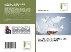 AU FIL DU MENSONGE DES RESEAUX SOCIAUX kitap kapağı