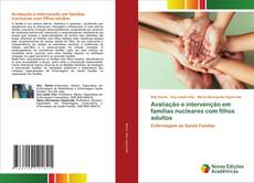 Couverture de Avaliação e intervenção em famílias nucleares com filhos adultos