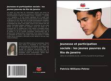 Couverture de Jeunesse et participation sociale : les jeunes pauvres de Rio de Janeiro