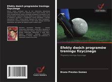 Efekty dwóch programów treningu fizycznego的封面