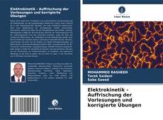 Portada del libro de Elektrokinetik - Auffrischung der Vorlesungen und korrigierte Übungen