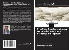 Copertina di Prácticas fiscales óptimas, sociedades offshore y blanqueo de capitales