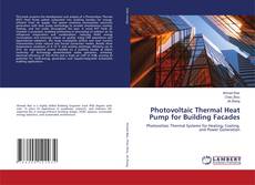 Capa do livro de Photovoltaic Thermal Heat Pump for Building Facades 