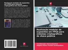 Bookcover of Realização modular de expoentes em FPGA para sistemas criptográficos de chave pública