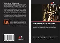 Borítókép a  Adolescenti nel crimine - hoz