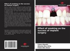 Portada del libro de Effect of smoking on the success of implant surgery