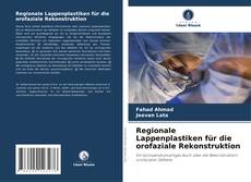 Portada del libro de Regionale Lappenplastiken für die orofaziale Rekonstruktion