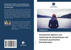 Capa do livro de Persönliche Stärken und Genesung bei Erwachsenen mit schweren psychischen Erkrankungen 