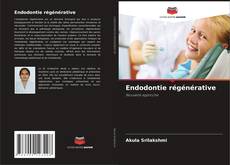 Portada del libro de Endodontie régénérative