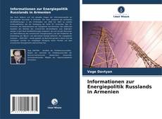 Copertina di Informationen zur Energiepolitik Russlands in Armenien