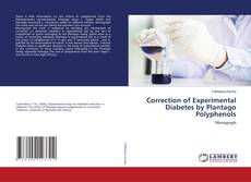 Copertina di Correction of Experimental Diabetes by Plantago Polyphenols