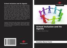 Copertina di School Inclusion and Its Agents