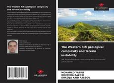 Copertina di The Western Rif: geological complexity and terrain instability