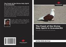 The Feast of the Divine Holy Spirit in Gravataí/RS的封面