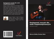 Dostępność muzyki dla osób niepełnosprawnych的封面