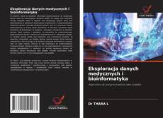 Copertina di Eksploracja danych medycznych i bioinformatyka