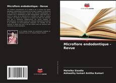 Couverture de Microflore endodontique - Revue