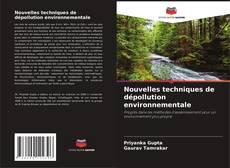 Buchcover von Nouvelles techniques de dépollution environnementale