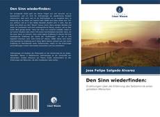 Bookcover of Den Sinn wiederfinden: