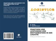 Couverture de PRAKTIKEN UND LEISTUNGEN VON DRITTANBIETERN IN DER LOGISTIK