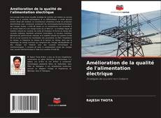 Buchcover von Amélioration de la qualité de l'alimentation électrique