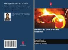 Utilização do calor das escórias的封面