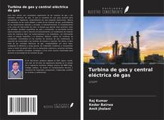 Capa do livro de Turbina de gas y central eléctrica de gas 