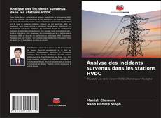 Couverture de Analyse des incidents survenus dans les stations HVDC