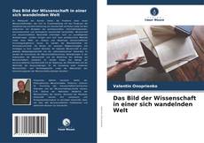 Couverture de Das Bild der Wissenschaft in einer sich wandelnden Welt