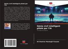 Couverture de Génie civil intelligent piloté par l'IA