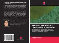 Borítókép a  Spirulina platensis na nutrição em aquacultura - hoz