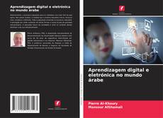 Copertina di Aprendizagem digital e eletrónica no mundo árabe