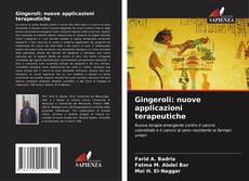 Gingeroli: nuove applicazioni terapeutiche的封面