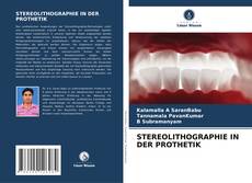 Copertina di STEREOLITHOGRAPHIE IN DER PROTHETIK