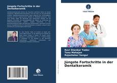 Buchcover von Jüngste Fortschritte in der Dentalkeramik