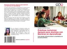 Borítókép a  Prácticas inclusivas: Apoyos para alumnos con Barreras en Aprendizaje - hoz
