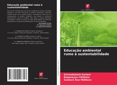 Copertina di Educação ambiental rumo à sustentabilidade