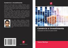 Copertina di Comércio e investimento