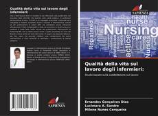 Couverture de Qualità della vita sul lavoro degli infermieri: