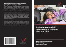 Copertina di Badanie potencjału cyfrowego przepływu pracy w FPD